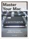 [Simple Ways to Tweak, Customize and Secure OS X 01] • Master Your Mac